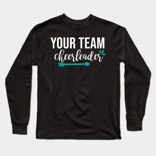 your team cheerleader Long Sleeve T-Shirt
